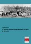 Die deutsche Auswanderung mit besonderer Rücksicht auf Australien