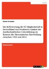 Die Befürwortung der EU-Mitgliedschaft in Deutschland und Frankreich. Analyse der durchschnittlichen Unterstützung im Kontext der ökonomischen Entwicklung zwischen 1993 und 2014