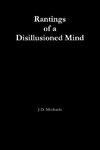 Rantings of a Disillusioned Mind