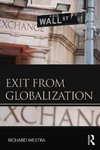 Westra, R: Exit from Globalization