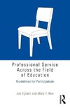 Egbert, J: Professional Service Across the Field of Educatio