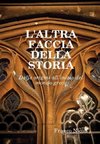 L'ALTRA FACCIA DELLA STORIA