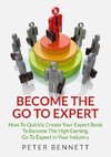 Become The Go To Expert