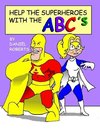 Help the Superheroes with the ABCs