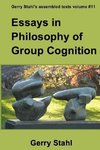 Essays in Philosophy of Group Cognition