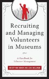 Recruiting and Managing Volunteers in Museums