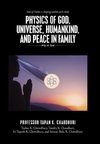 Physics of God, Universe, Humankind, and Peace in Family