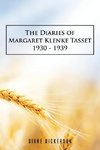 The Diaries of Margaret Klenke Tasset 1930 - 1939