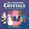 The Unknown Crystals