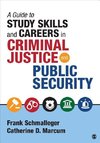 Schmalleger, F: Guide to Study Skills and Careers in Crimina