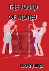 THE SOUND OF MONEY