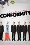 Breaking Conformity