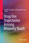 Drug Use Trajectories Among Minority Youth