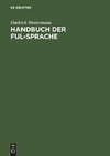 Handbuch der Ful-Sprache