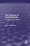 The Practice of Psychotherapy