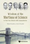 Wisdom of the Martians of Science