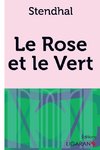 Le Rose et le Vert