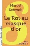 Le Roi au masque d'or (grands caractères)