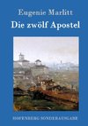 Die zwölf Apostel