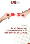 La Motivation des Volontaires du G.E.S. de l'asbl Bouillon de Cultures