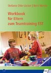 Workbook für Eltern zum Teamtraining EST