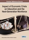 Impact of Economic Crisis on Education and the Next-Generation Workforce