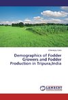 Demographics of Fodder Growers and Fodder Production in Tripura,India