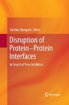 Disruption of Protein-Protein Interfaces