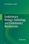 Evolutionary Biology: Exobiology and Evolutionary Mechanisms