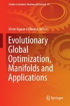 Evolutionary Global Optimization, Manifolds and Applications