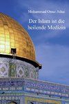 Der Islam ist die heilende Medizin