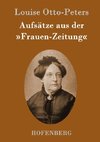 Aufsätze aus der »Frauen-Zeitung«