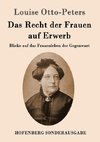 Das Recht der Frauen auf Erwerb