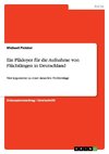 Ein Plädoyer für die Aufnahme von Flüchtlingen in Deutschland