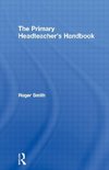 Smith, R: Primary Headteacher's Handbook