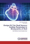 Design FLC for Dual Sensors Cardiac Pacemaker in Bradycardia at Rest