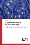 La competenza penale dell'Unione europea