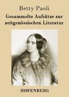 Gesammelte Aufsätze zur zeitgenössischen Literatur