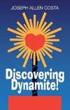 Discovering Dynamite!