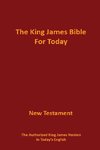 The King James Bible for Today New Testament