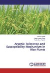 Arsenic Tolerance and Susceptibility Mechanism in Rice Plants