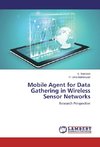 Mobile Agent for Data Gathering in Wireless Sensor Networks