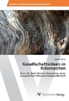 Gesellschaftsideen in Krisenzeiten