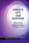 Christ's Gift, Our Response