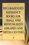 Recommended Reference Books for Small and Medium-Sized Libraries and Media Centers