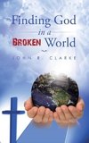 Finding God in a broken world