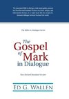 The Gospel of Mark in Dialogue