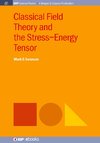 Classical Field Theory and the Stress-Energy Tensor