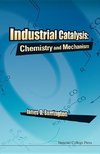 D, B:  Industrial Catalysis: Chemistry And Mechanism