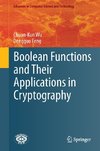 Boolean Functions and Their Applications in Cryptography